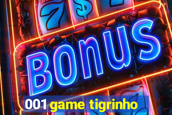 001 game tigrinho